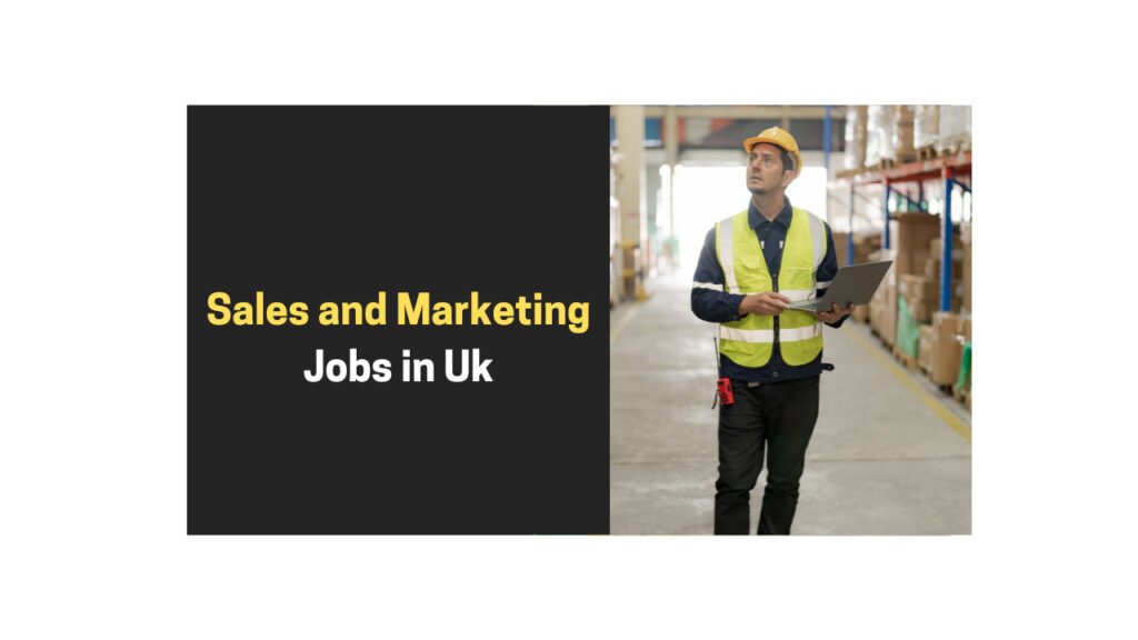 Sales and Marketing Jobs in Uk